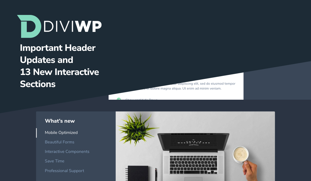 Important Header Updates and 13 New Interactive Sections